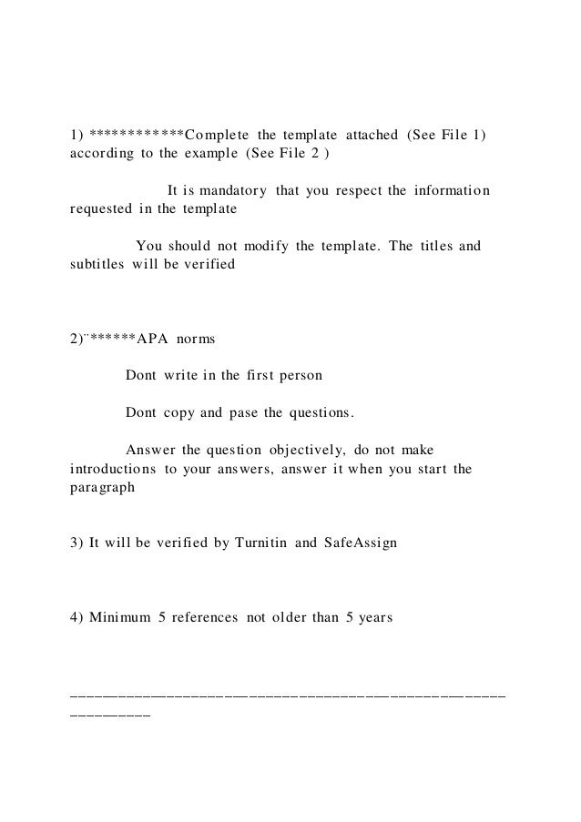 1) Complete the template attached (See File 1) accor