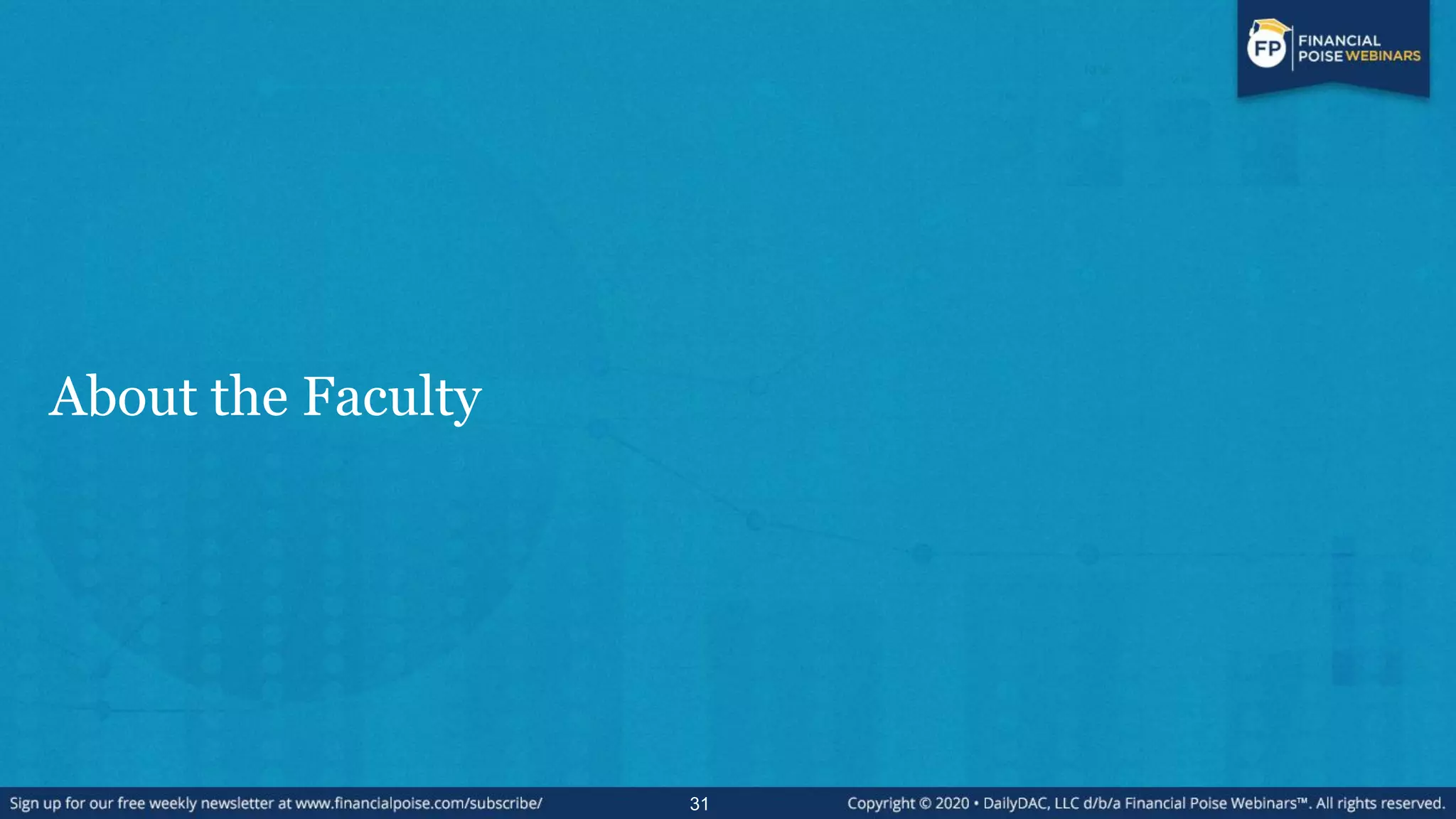 About the Faculty
31
 