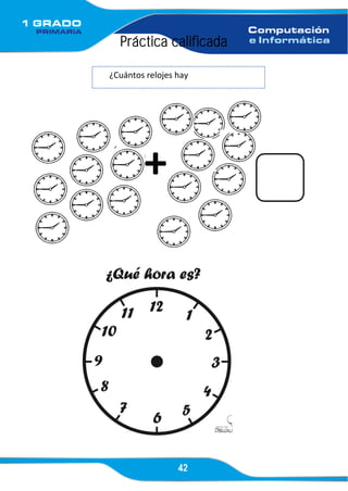 42
Práctica calificada
+
¿Cuántos relojes hay
 
