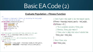 Evaluate Population – Fitness Function
 