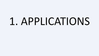 1. APPLICATIONS
 