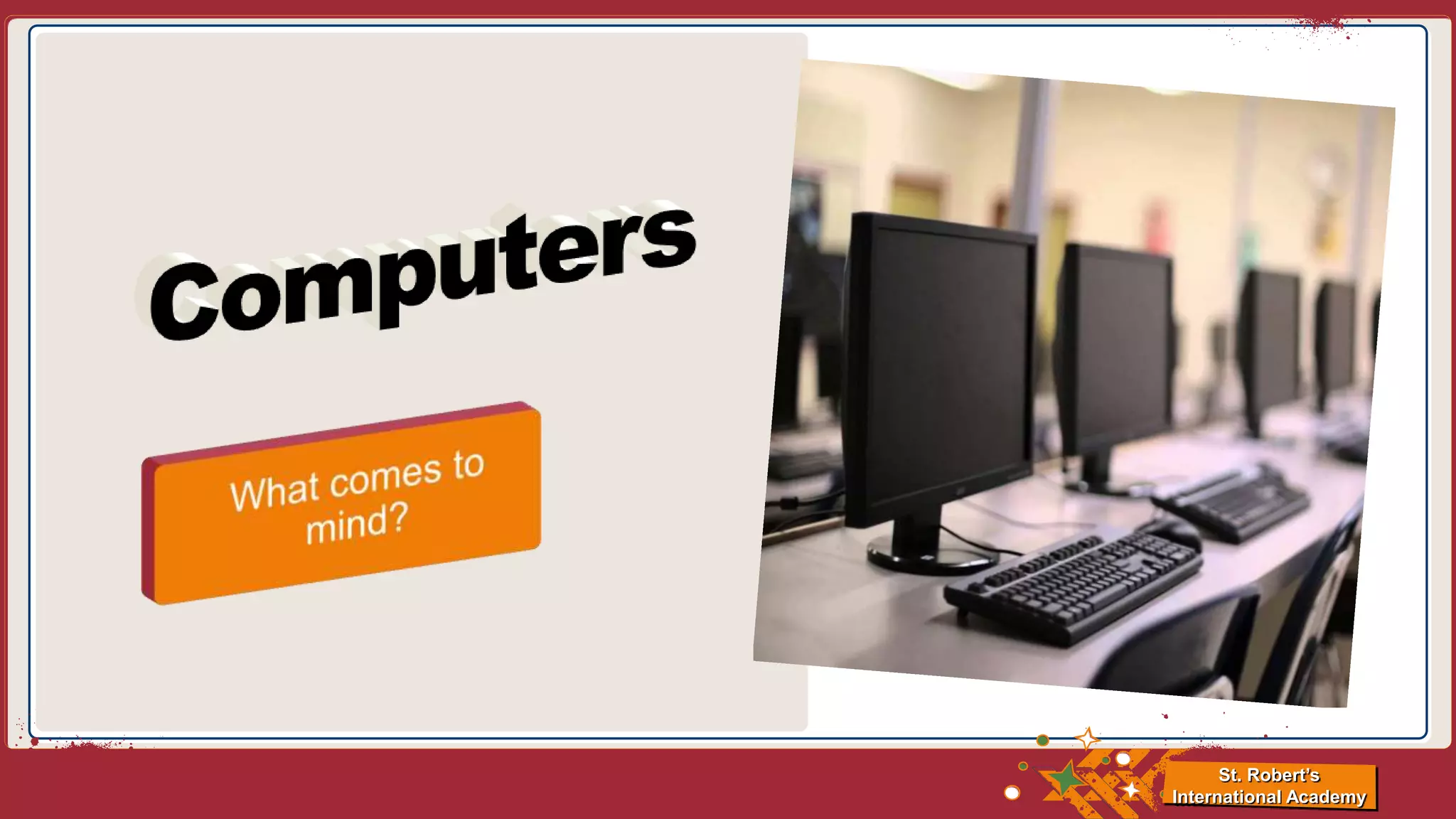 St. Robert’s
International Academy
 