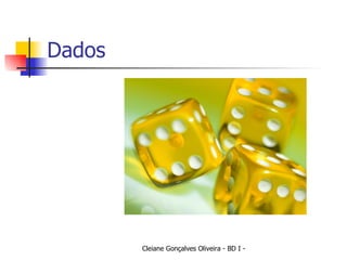 Dados 