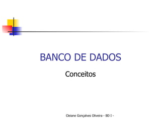 BANCO DE DADOS Conceitos 