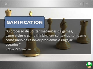 GAMIFICATION
 