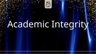 Academic Integrity
 