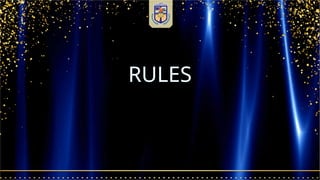 RULES
 