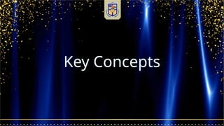 Key Concepts
 