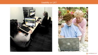 Usability or UX?
 