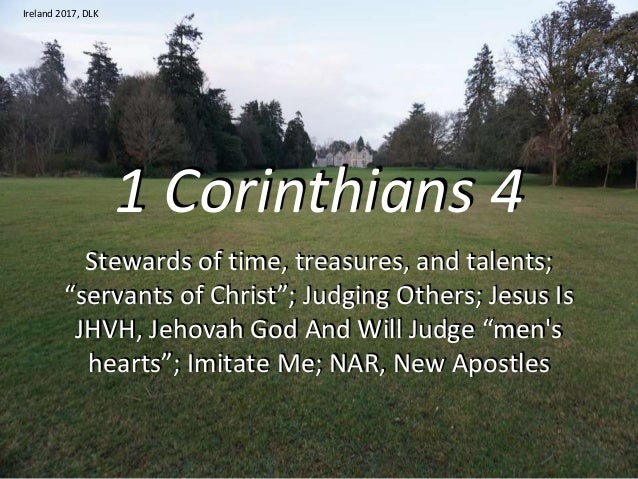 1 Corinthians 4 Stewards Time Treasures And Talents Christ S Ser