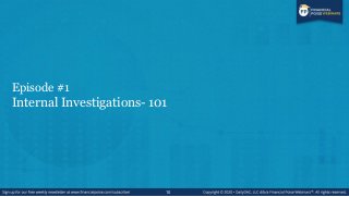Primer on Internal Investigations
• Even the most diligent and vigilant companies are susceptible to business
• crimes, su...