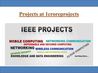 ieee based projects for cse | PPTX