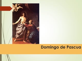 Domingo de Pascua
 