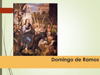 Domingo de Ramos
 
