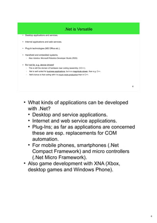 4 
Visual Basic 10 (VB 10) 
cImports System 
Imports System.IO 
Imports System.Collections.Generic 
Imports System.Text.RegularExpressions 
Module Program 
Sub Main() 
' check arguments from console 
If (0 < My.Application.CommandLineArgs.Count) Then 
Dim latestUpdates As IDictionary(Of String, String) = New SortedDictionary(Of String, String) 
Dim parseRex As Regex = New Regex("[^""]*""(?<appName>[^""]*)""s*((?<versionNo>[^(]*))" ) 
' open and check file, read a line 
For Each aLine As String In File.ReadAllLines(My.Application.CommandLineArgs.Item(0)) 
' parse the line: e.g. 2009-04-06 12:42:58 +0200: Installed "Digital Camera Raw Compatibility Update" (2.5) 
Dim match As Match = parseRex.Match(aLine) 
If (match.Success) Then 
' store the parsed data 
Dim appName As String = match.Groups.Item("appName").ToString() 
Dim versionNo As String = match.Groups.Item("versionNo").ToString() 
If (latestUpdates.ContainsKey(appName)) Then 
If (0 < String.CompareOrdinal(versionNo, latestUpdates.Item(appName))) Then 
latestUpdates.Item(appName) = versionNo 
End If 
Else 
c latestUpdates.Add(appName, versionNo) 
End If 
End If 
Next 
' output the collected data to console 
For Each item As KeyValuePair(Of String, String) In latestUpdates 
Console.WriteLine("App: {0}, Latest Update: {1}" , item.Key, item.Value) 
Next 
End If 
End Sub 
End Module 
● A dialect of the Beginner's All-purpose Symbolic 
Instruction Code (BASIC). - The reputation-problem of 
BASIC programmers: the word "Beginner" in the name of 
the language! 
● VB is a proprietary programming language designed by 
Microsoft. 
● VB 6 was a very productive language (it provided very 
good means of integration on the Windows platform) and 
its success has been continued with VB running on .Net. 
The VB languages are very popular in the US. 
● Its relative, VBA, is an approachable language for end-users 
and is used to automate windows applications 
like MS Excel. 
● This approachability is also due to the fact that VB is 
case-insensitive. - Esp. beginners have often to cope 
with casing of variable and function names, and exactly 
this problem is not present in VB. 
● VB's code is rather noisy as there exist many keywords. 
● Typically VB-only programmers step into the "4GL-trap": 
"IDE, technology, framework and language is all VB!" - 
4GL-developers can't see a difference here, everything is 
integrated. 
 
