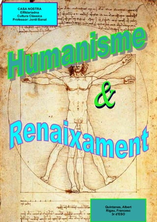 Cultura Clàssica Renaixament i Humanisme