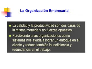 La Organización Empresarial
 