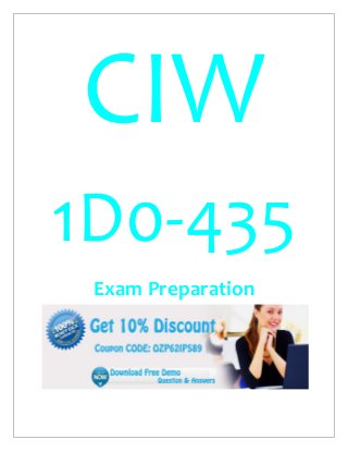 CIW
1D0-435
Exam Preparation
 