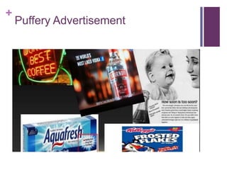 +
Puffery Advertisement
 