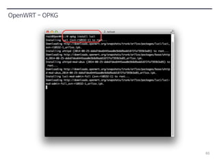 63 
OpenWRT - OPKG 
 