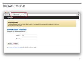 64 
OpenWRT - Web GUI 
 