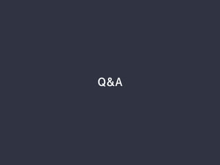 Q&A 
 