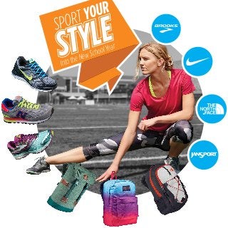Sport Your
into the New School Year
STYLESTYLE
 