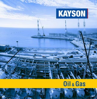 Oil& Gas
KAYSON
 
