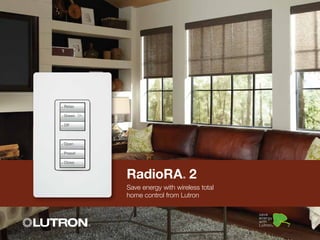 RadioRA® 2
Save energy with wireless total
home control from Lutron
Email me anytime at
teresa@t-crealty.com
with any & all of your questions
I am happy to be of service &
guarantee you will love your
RadioRA 2 System.
Email is the best way but you can
call or text to 541-331-3421
 