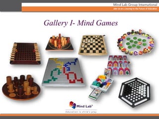 Gallery I- Mind Games
 