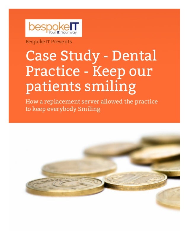 how to write a dental case study