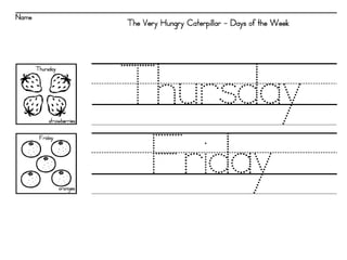 1 days of the week.the very hungry caterpillar