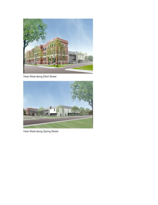 View West along Elliot Street
View West along Spring Street
 