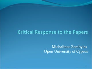 Michalinos Zembylas
Open University of Cyprus
1
 