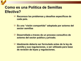 Definición de politica de semillas y sus elementos, Por Wilson Hugo -FAO