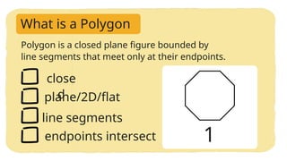 Understanding Polygons: Definition, Properties, and Identification | PPTX