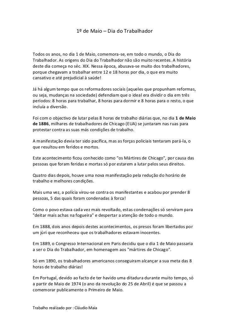 1º de Maio – Dia do Trabalhador<br />Todos os anos, no dia 1 de Maio, comemora-se, em todo o mundo, o Dia do Trabalhador. ...