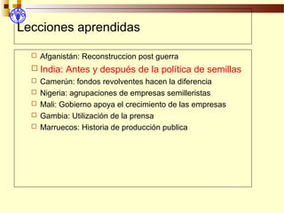 Desarrollo de sector semillerista con pequeñas empresas, Por Wilson Hugo - FAO