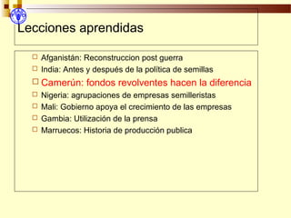 Desarrollo de sector semillerista con pequeñas empresas, Por Wilson Hugo - FAO