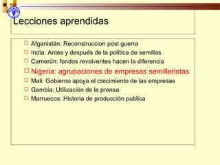 Desarrollo de sector semillerista con pequeñas empresas, Por Wilson Hugo - FAO