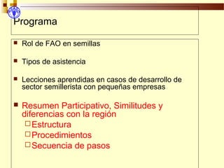 Desarrollo de sector semillerista con pequeñas empresas, Por Wilson Hugo - FAO