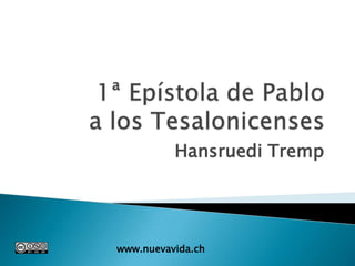 Hansruedi Tremp




www.nuevavida.ch
 