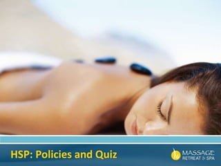HSP: Policies and Quiz
 