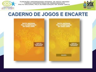 CADERNO DE JOGOS E ENCARTE
 