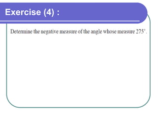 Exercise (4) :
 