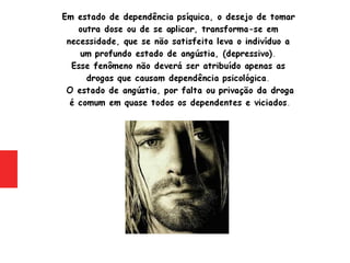 Psiquiatria - Drogas Definição