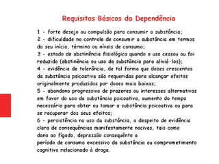 Psiquiatria - Drogas Definição