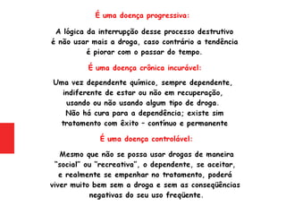 Psiquiatria - Drogas Definição