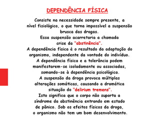 Psiquiatria - Drogas Definição
