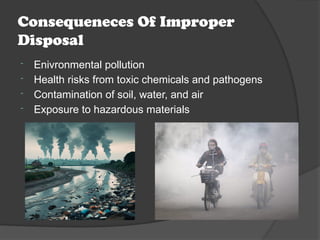 Waste Contamination Health Risks Example Dumping of Medical and industry E-waste.pptx